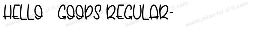 Hello   Goops Regular字体转换